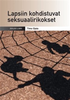 Tutkimus: Rikosprosessin kesto lapsiin kohdistuvissa seksuaalirikoksissa vaihtelee Suomessa alueellisesti huomattavasti